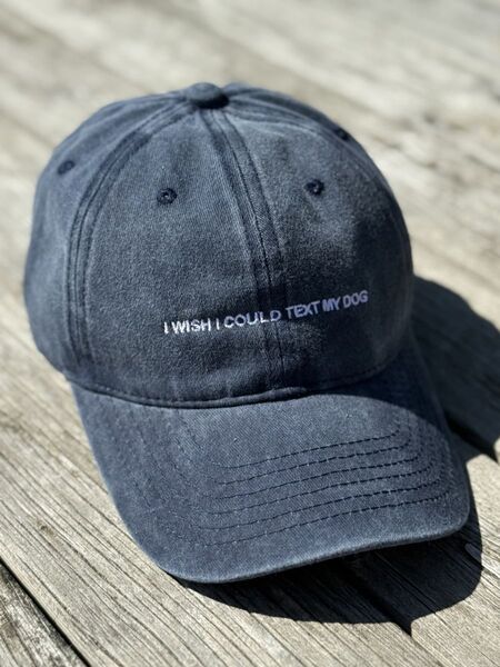 Caps - I wish i could text my dog