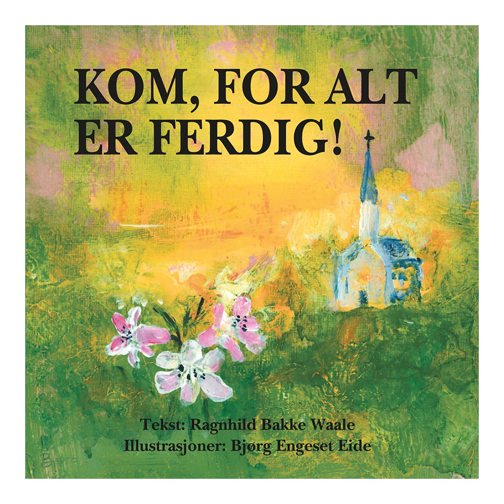 Kom, for alt er ferdig