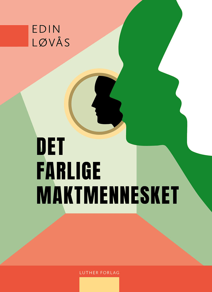 Det farlige maktmennesket