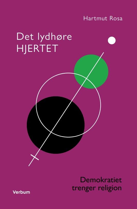 Det lydhøre hjertet - demokratiet trenger religion