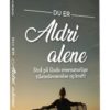 Du er aldri alene