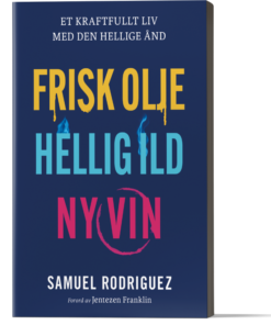 Frisk olje, Hellig ild, Ny vin