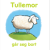 Tullemot går seg bort