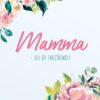 Mamma - du er enestående