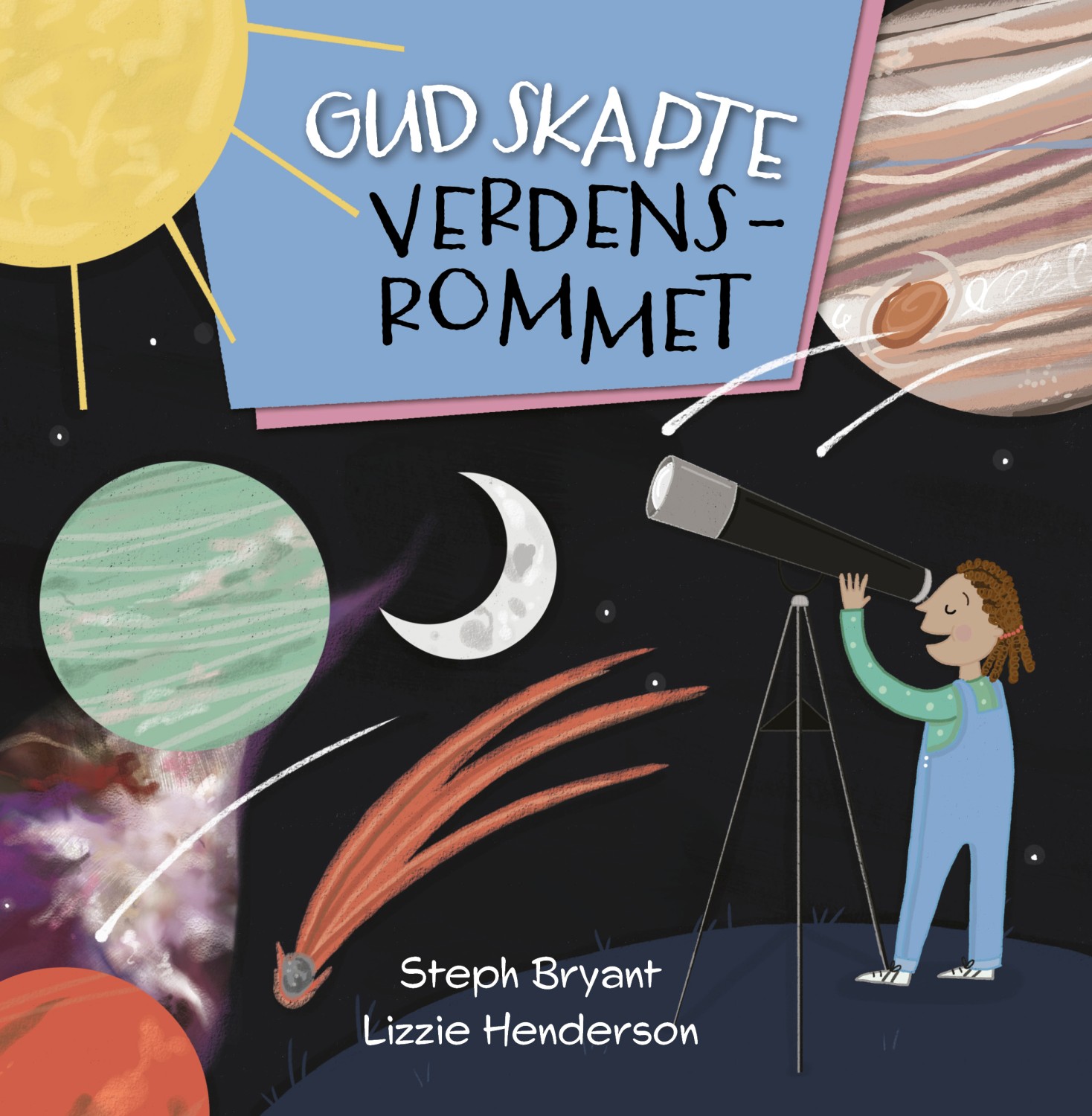 Gud skapte verdensrommet