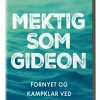 Mektig som Gideon