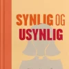 Synlig og usynlig