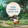 Kalle snubler i ørene sine