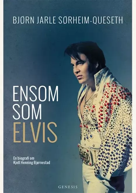 Ensom som Elvis
