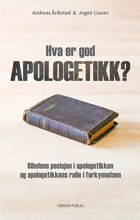 Hva er god Apologetikk?