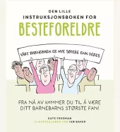 Den lille instruksjonsboken for besteforeldre
