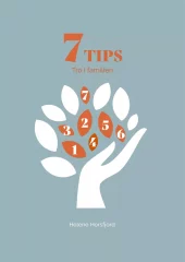 7 tips. Tro i familien
