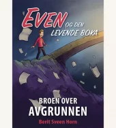 Even og den levende boka (3) Broen over avgrunnen