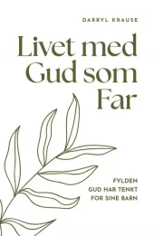 Livet med Gud som Far