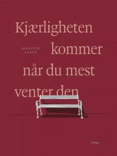 Kjærligheten kommer når du mest venter den