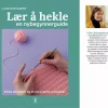 Lær å hekle En nybegynnerguide