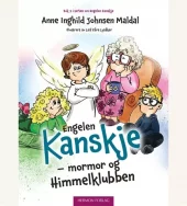 Engelen Kanskje - mormor og Himmelklubben