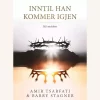 Inntil Han kommer igjen