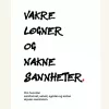 Vakre løgner og nakne sannheter