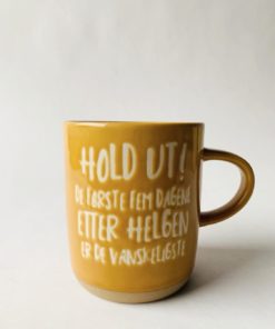 Krus med tekst H 9,5 Cm «Hold Ut!»