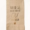 Trend Design beige serviett med tekst "er så glad for"