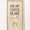 Trend Design Serviett m/tekst «venter på noe godt