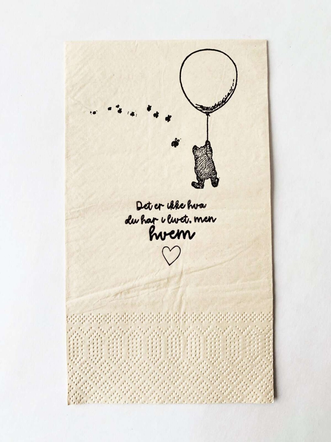 Trend Design Serviett buffet m/Tekst «ikke hva du har men hvem»