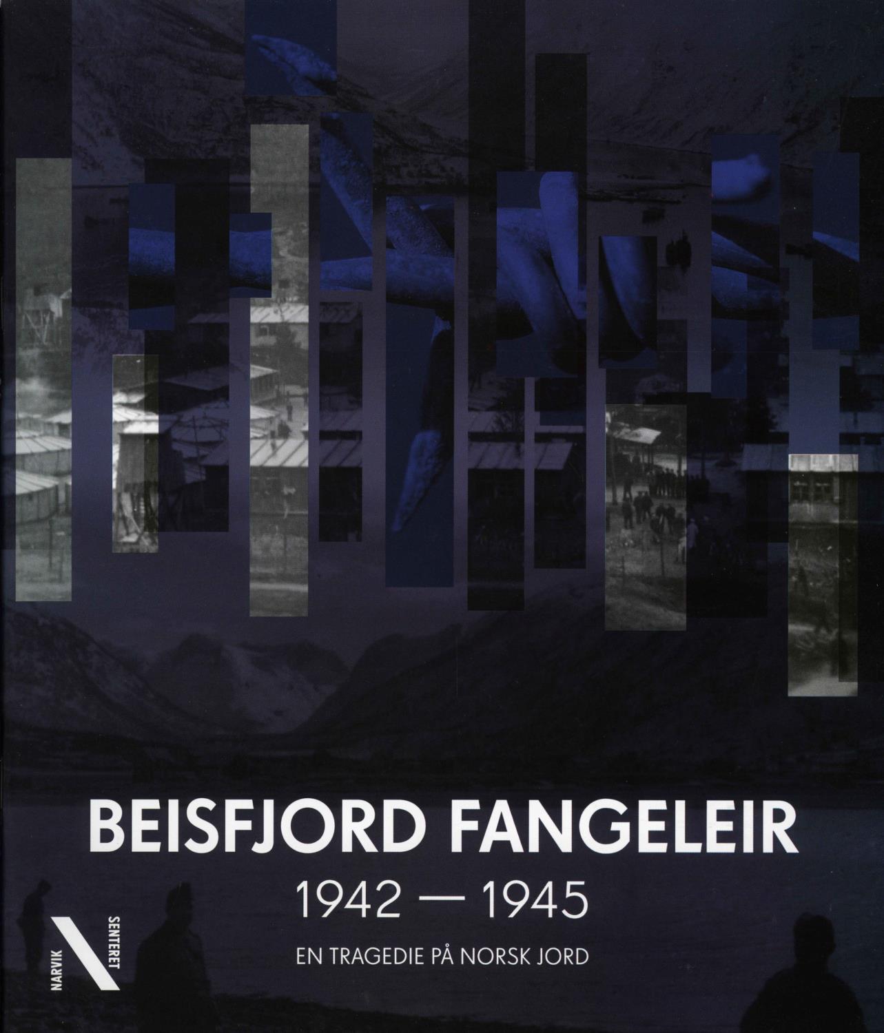 Beisfjord Fangeleir 1942-1945