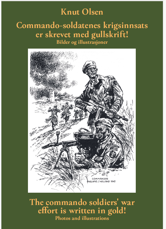 Commando-soldatenes krigsinnsats er skrevet med gullskrift!