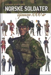 Norske soldater gjennom 1000 år
