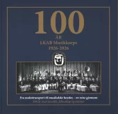100 år – LKAB Musikkorps 1926 – 2026