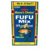 Mama's Choice Plantain Fufu Flour 681 x 24 (Opp 24.09)