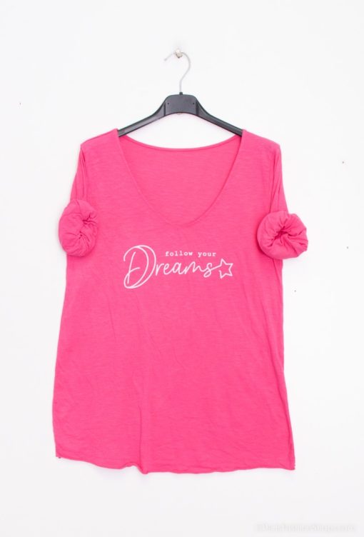 Follow Your Dreams Shirt Pink
