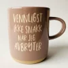 Trend design krus "Vennligst ikke snakk når jeg avbryter"