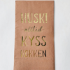 Trend serviett 33x40cm HUSK alltid KYSS kokken