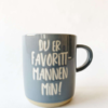 Trend design krus "Du er favorittmannen min"