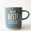 Trend design krus "Du er best! Jeg spurte alle og vi var alle enige"