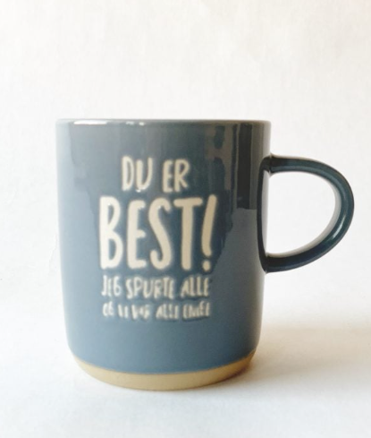 Trend design krus "Du er best! Jeg spurte alle og vi var alle enige"