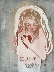 Belive in yourself