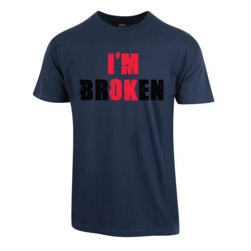 I'm Broken T-skjorte - FORHÅNDSSALG