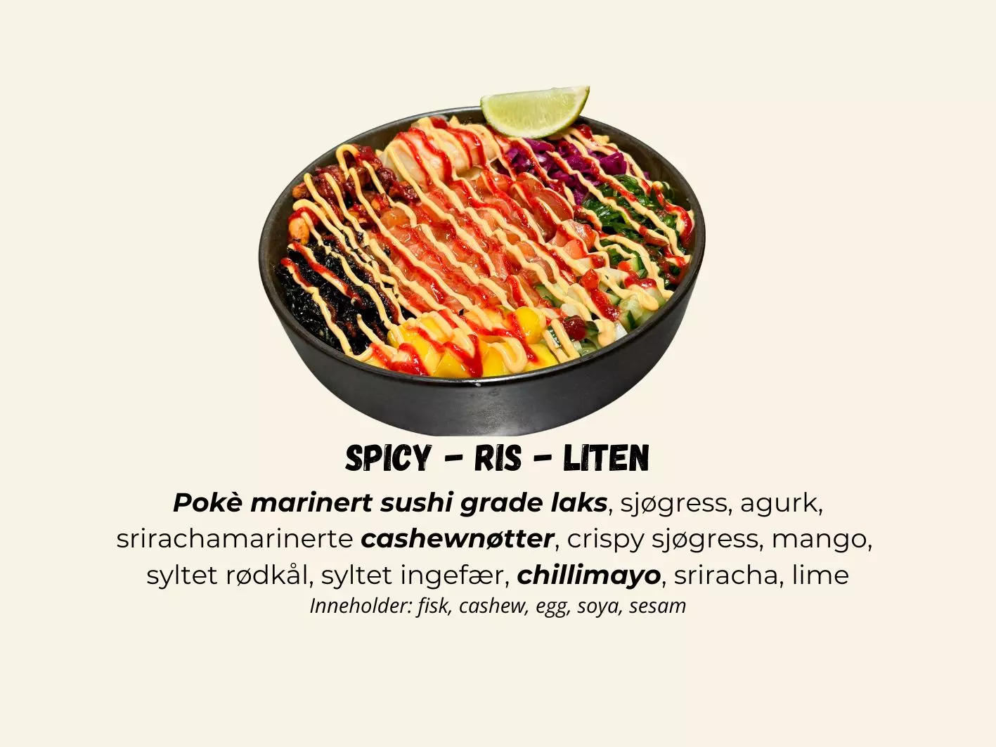 Poké - Spicy - Ris Liten