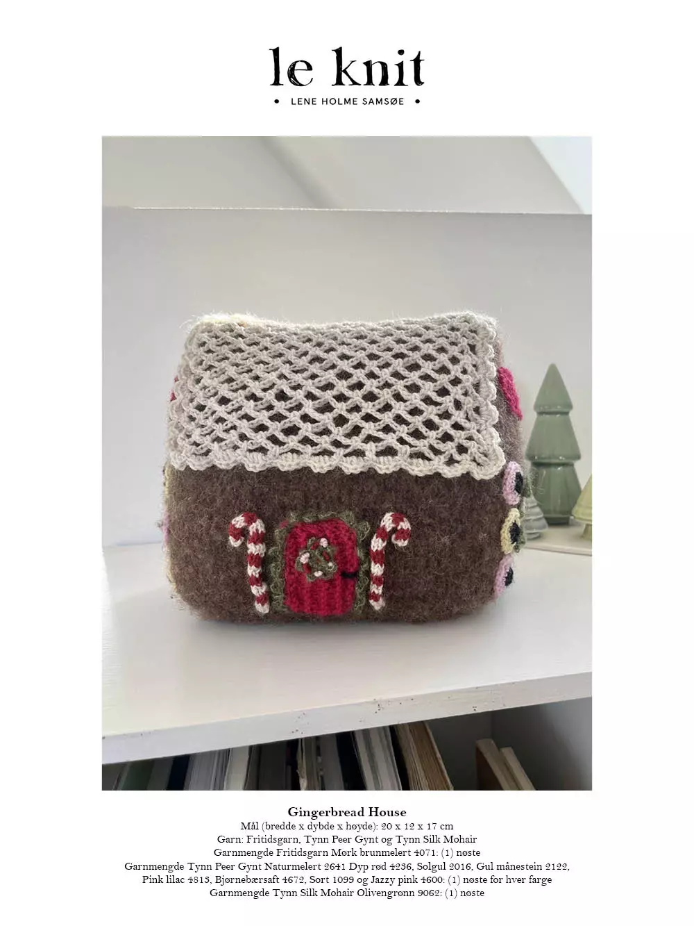 Le Knit Gingerbread House