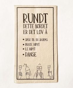 Servietter - "Rundt dette bordet.."