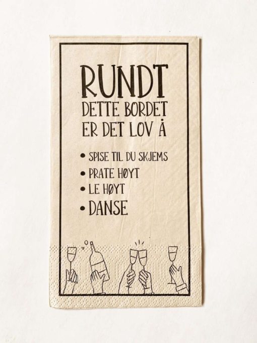 Servietter - "Rundt dette bordet.."