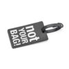 North Pioneer "not your bag" svart ,luggage tag