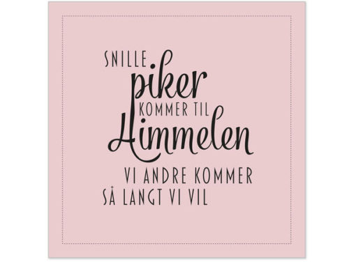 BC Servietter Lunch, Snille piker kommer til himmelen...