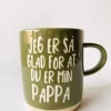 Krus 9,5 cm "Jeg er så glad for-pappa"
