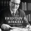 Fridtjov S. Birkeli - giganten og gåten