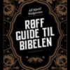 Røff guide til Bibelen (heftet)