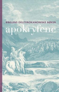 Apokryfene - Det gamle testamentets deuterokanoniske bøker (BM)